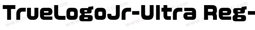 TrueLogoJr-Ultra Reg字体转换